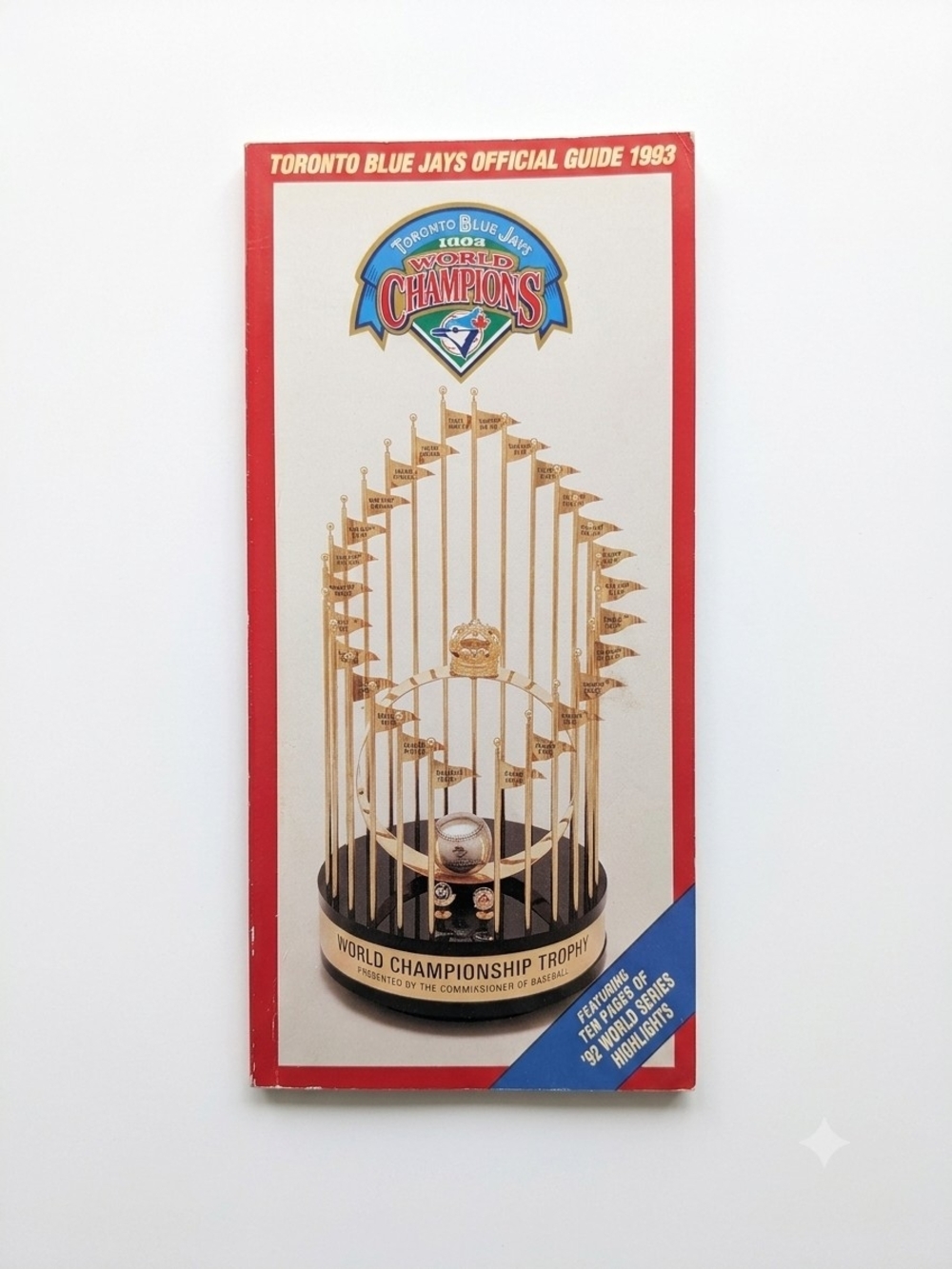 1993 Toronto Blue Jays Official Guide Book – World Champions